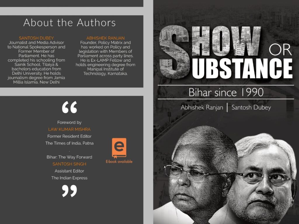 'Show or Substance’ – Unfolding Bihar’s Political and Developmental Fragility
