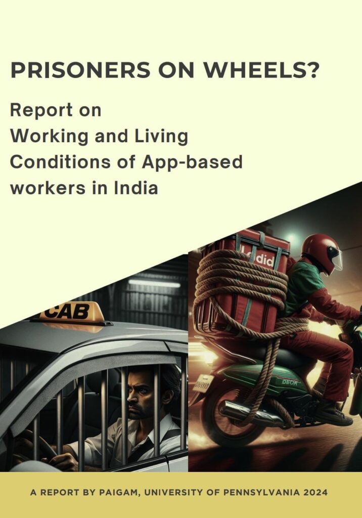 The Report “Prisoners on Wheels” Unfolds the Living Conditions of App-based Workers in India