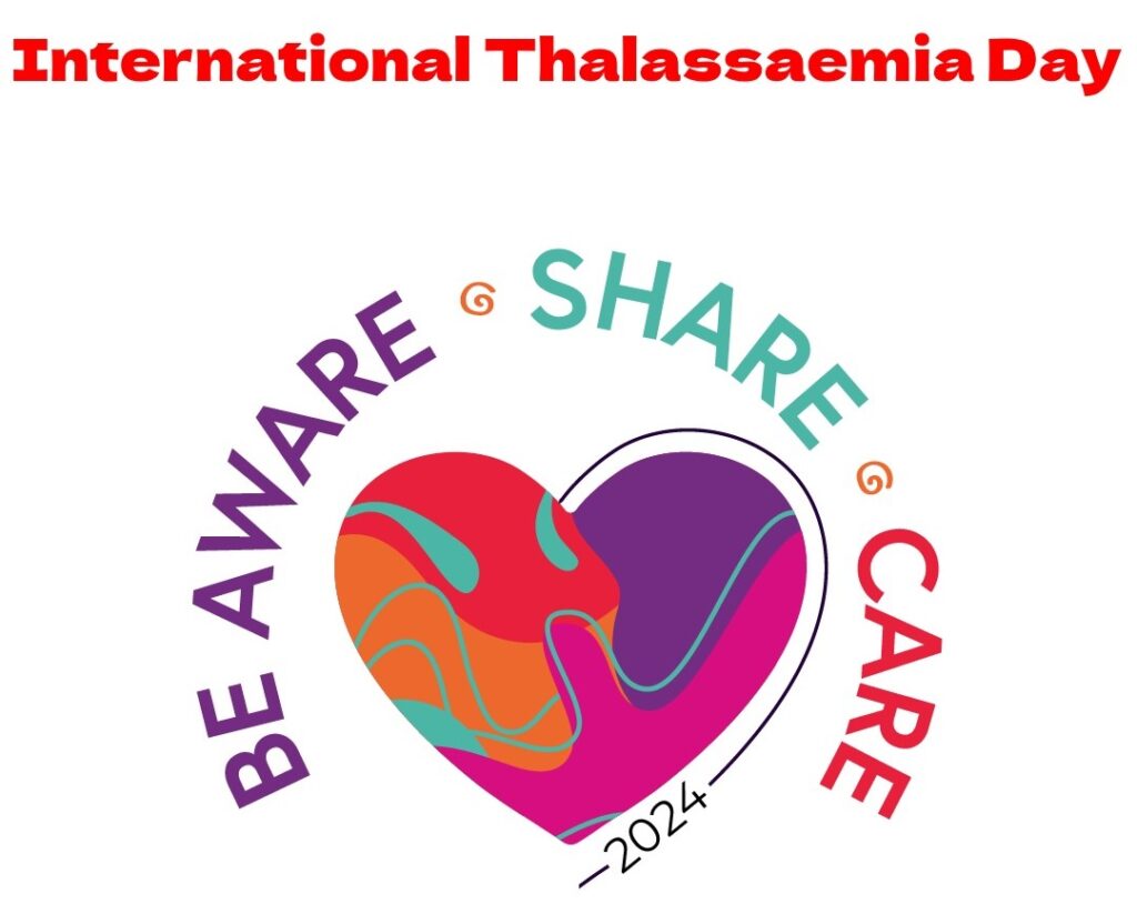 International Thalassaemia Day – A Moment to Resonate Deeply with the Causes and Strive for Inclusive & Accessible Care