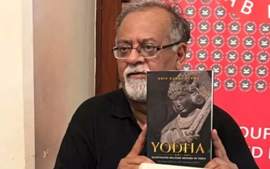 Shiv Kunal Verma, the author of ‘Yodha - Illustrated Military History of India’