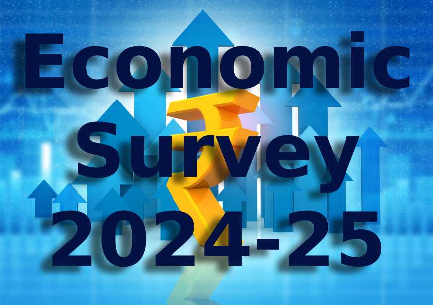 Economic Survey 2024-25 - India’s Growth Outlook Strong but Faces Global Headwinds