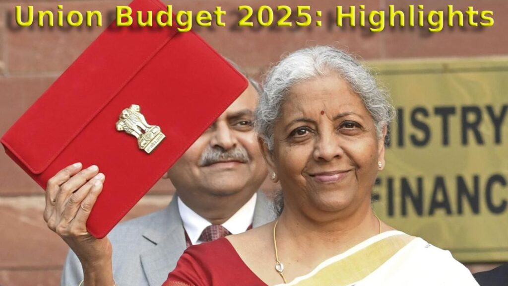 Union Budget 2025 - Key Highlights and Reforms